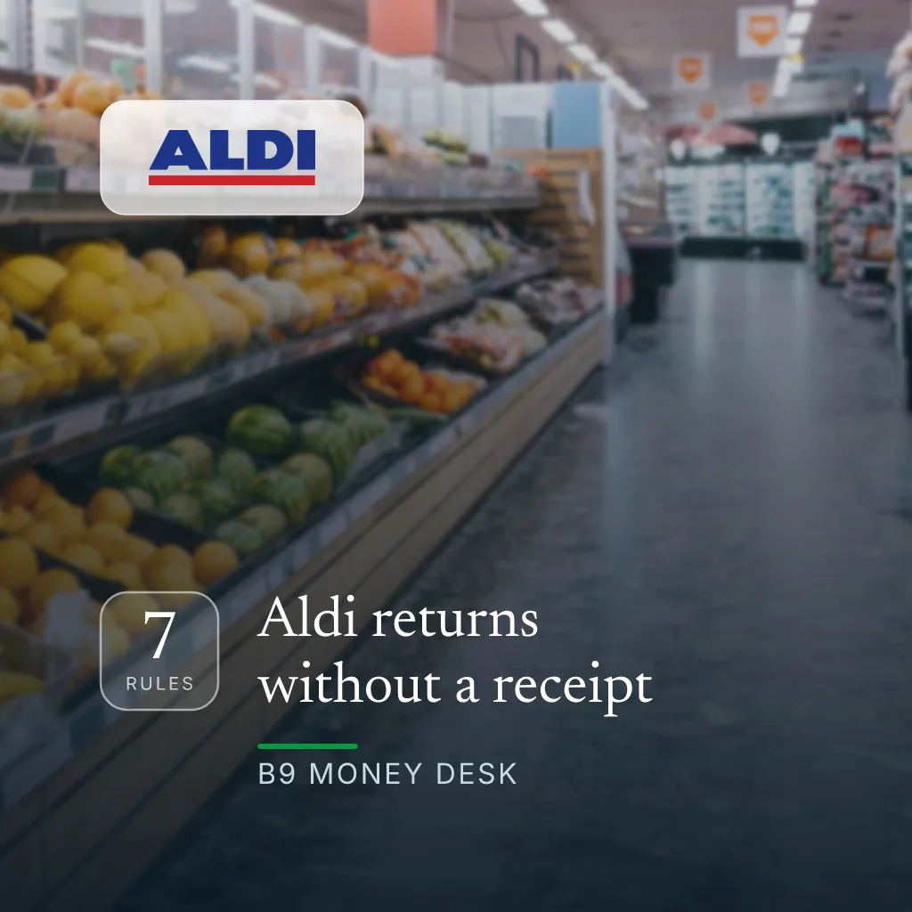 Aldi returns without a receipt — and 6 more rules worth knowing