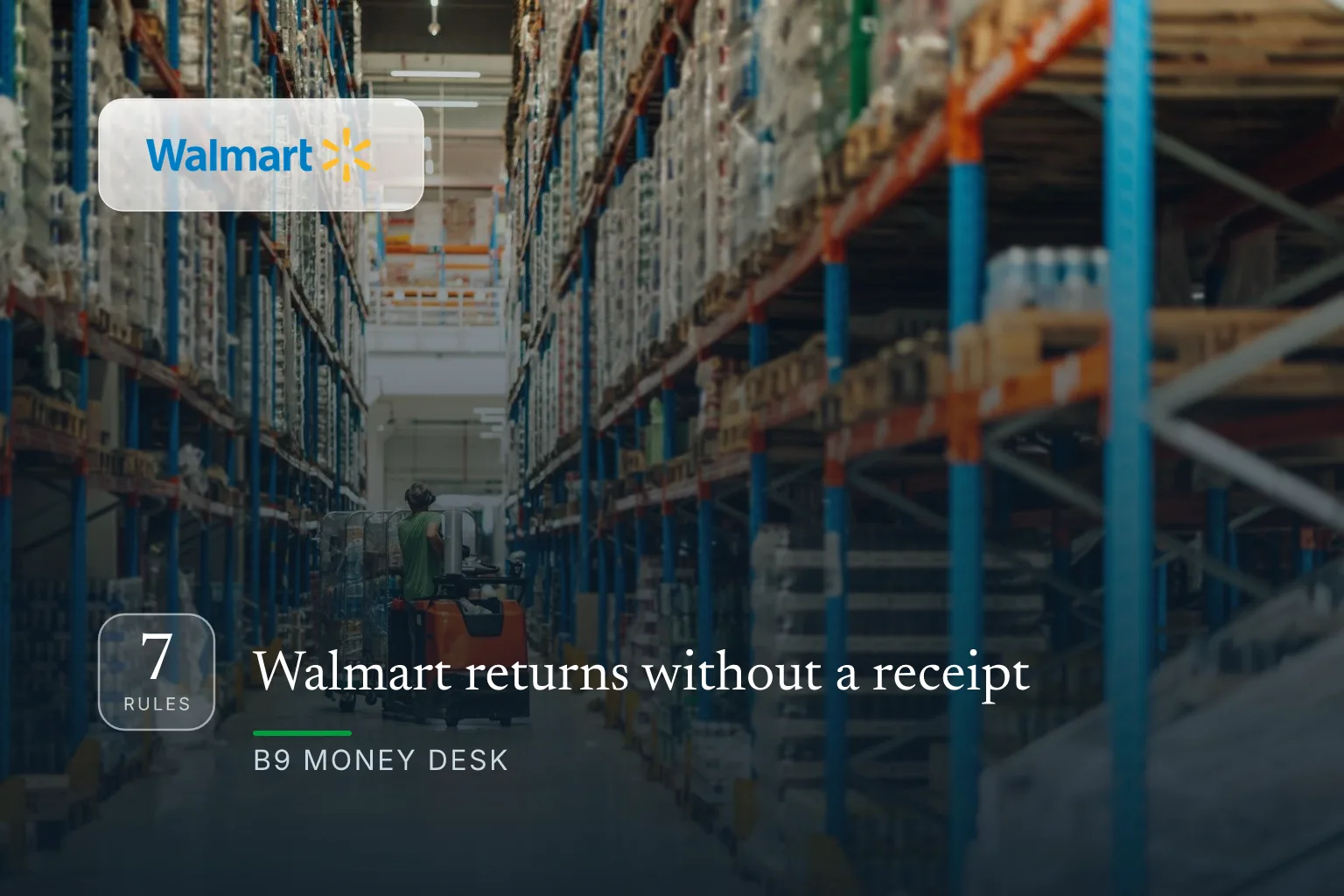 Walmart returns without a receipt — and 6 more rules worth knowing