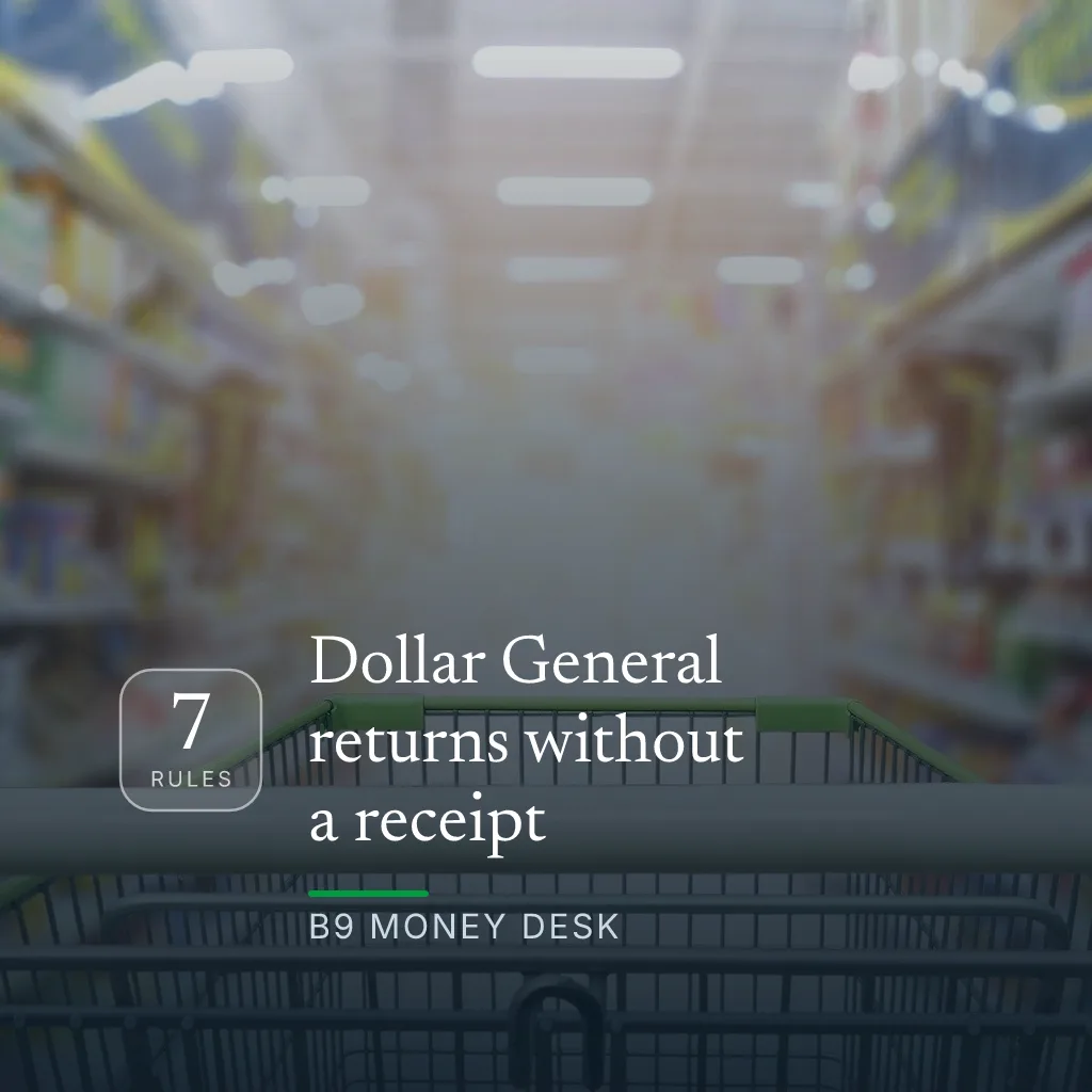 Dollar General returns without a receipt — 6 more rules