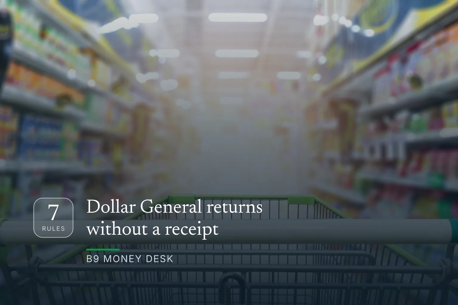 Dollar General Return Policy: No Receipt & 6 More Rules